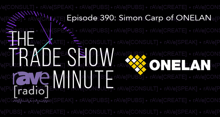 The Trade Show Minute — Episode 390: Simon Carp of ONELAN