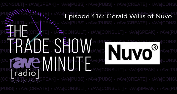 The Trade Show Minute — Episode 416: Gerald Willis of Nuvo