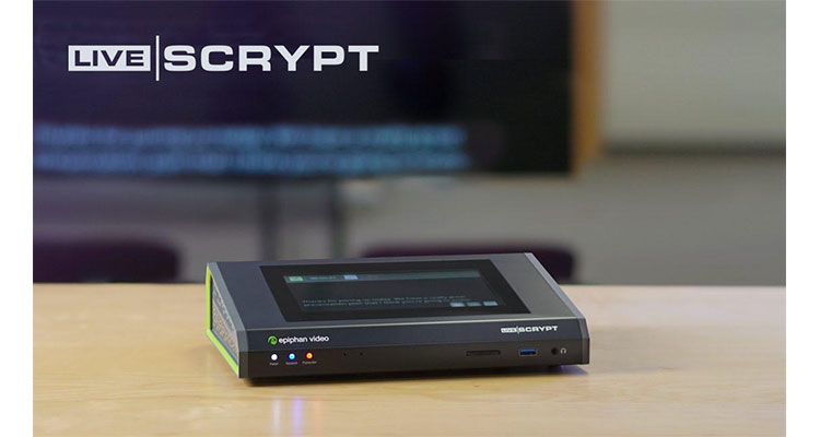 Epiphan Video Launches LiveScrypt at ISE 2020