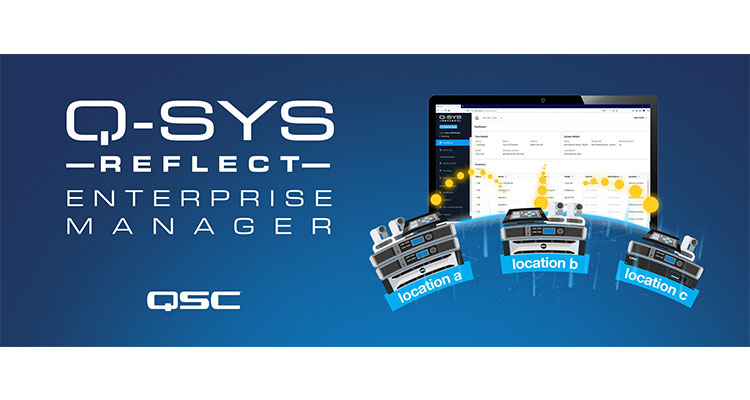 QSC Takes on Crestron with Q-SYS Reflect Enterprise Manager