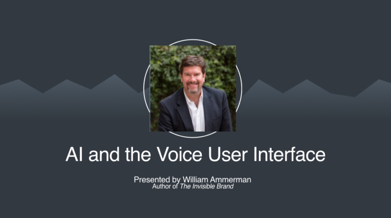 LAVNCH WEEK ProAV Keynote: AI and Voice Are the Future, with William Ammerman — The Blog Version