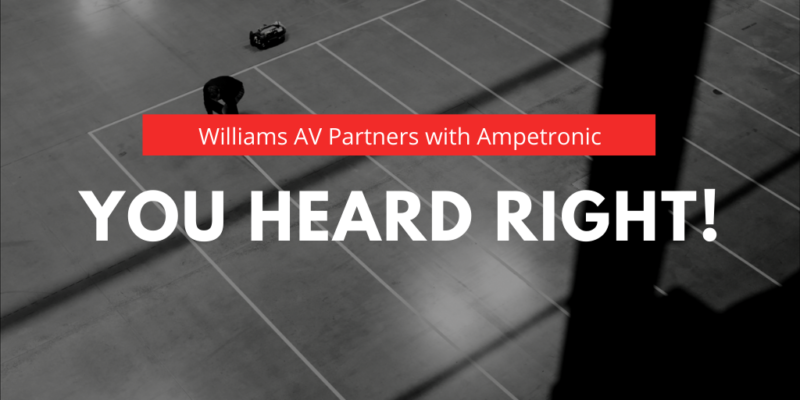 Williams AV Partners with Ampetronic Ltd. For UK Assistive Listening Market