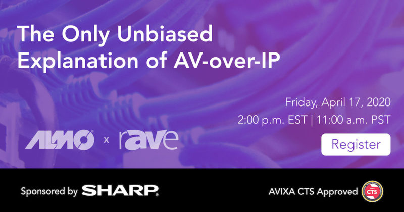 Webinar | The Only Unbiased Explanation of AV over IP