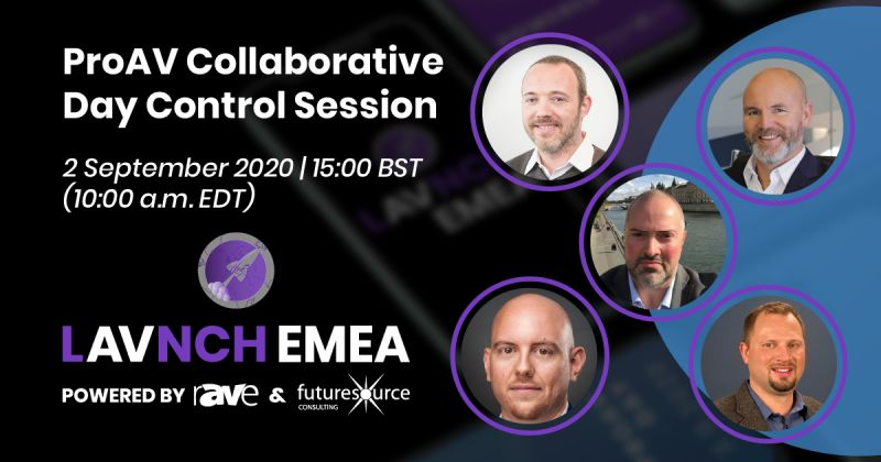 A Recap of LAVNCH EMEA’s ProAV Control Session