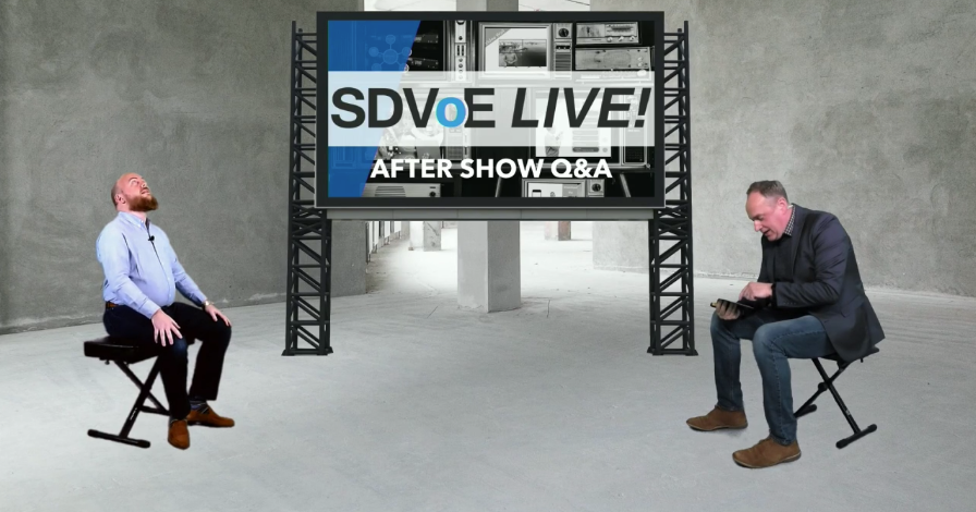 Justin Kennington and Matt Dodd on the set of SDVoE LIVE! Justin Kennington and Matt Dodd on SDVoE LIVE!