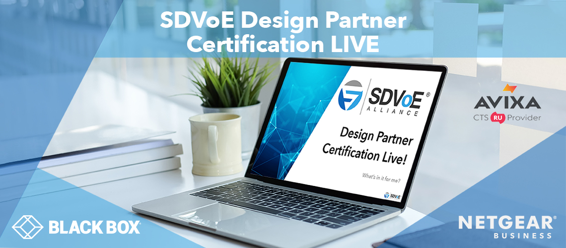 Black Box NETGEAR SDVoE Design Partner Certification Live Event