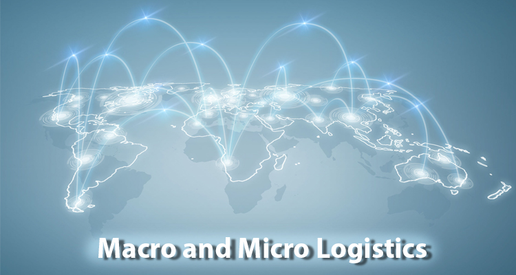 Macro and Micro Logistics 
