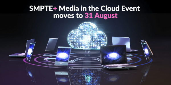 SMPTE SMPTE Media in the Cloud Aug 31