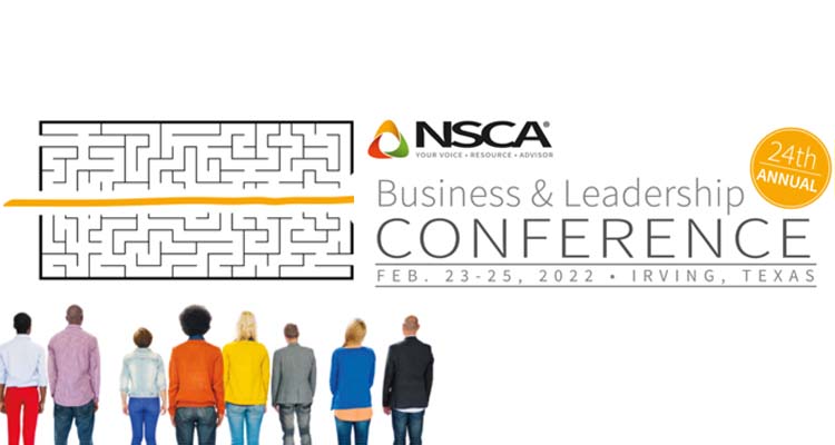 NSCA Announces the 24th Annual Business & Leadership Conference Will Be Held in Person