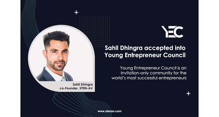 XTEN-AV’s Sahil Dhingra Accepted Into Young Entrepreneurs Council