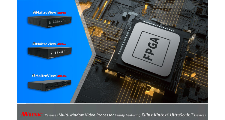 AV LINK Releases Multi-window Video Processor Family Featuring Xilinx Kintex UltraScale Devices