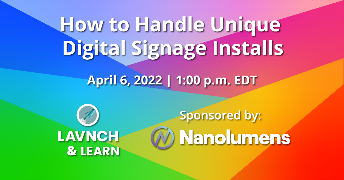 How-to-Handle-Unique-Digital-Signage-Installs.png