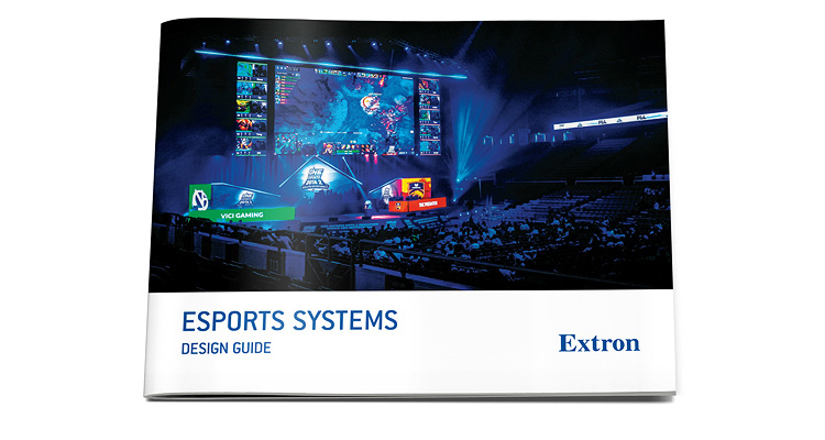 Extron Launches Free Esports System Design Guide