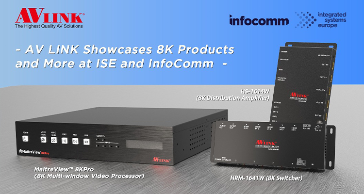 AV Link Will Use ISE to Debut 8K AV-over-IP Solutions