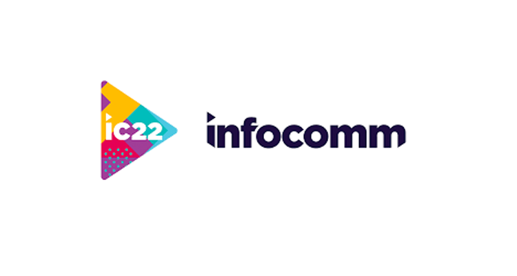 InfoComm 2022: Must-Attend Events and Items to Know Before You Go