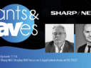 Rants & rAVes — Episode 1114: Sharp NEC Display Will Focus on 5 Application Areas at ISE 2022