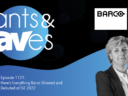 Rants & rAVes — Episode 1121: Here’s Everything Barco Showed and Debuted at ISE 2022