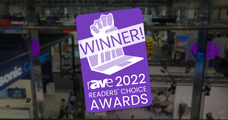 Announcing the 2022 rAVe Readers’ Choice Awards Winners