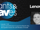 Rants & rAVes — Episode 1139: Lenovo Used InfoComm to Launch the World’s Only Mic/Speaker/Camera Bar with Windows 10 Inside Rants & rAVes — Episode 1139: Lenovo Used InfoComm to Launch the World’s Only Mic/Speaker/Camera Bar with Windows 10 Inside