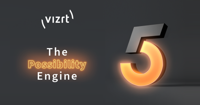 Vizrt Releases Viz Engine 5: The Possibility Engine
