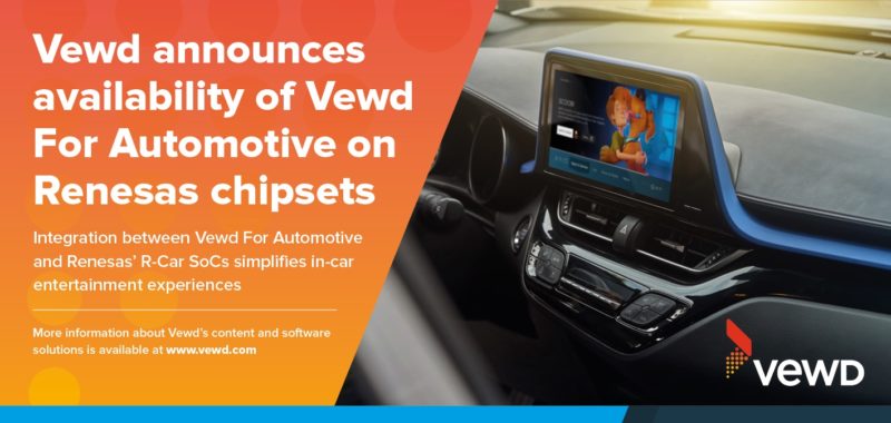 Vewd Announces the Availability of Vewd for Automotive on Renesas Chipsets