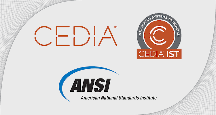 CEDIA’s IST Certification Is Now Accredited Via ANSI