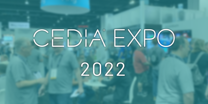 5 Things to Expect at CEDIA Expo 2022