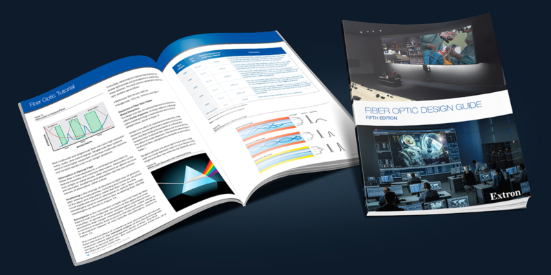 Extron Updates Fiber Optic Design Guide