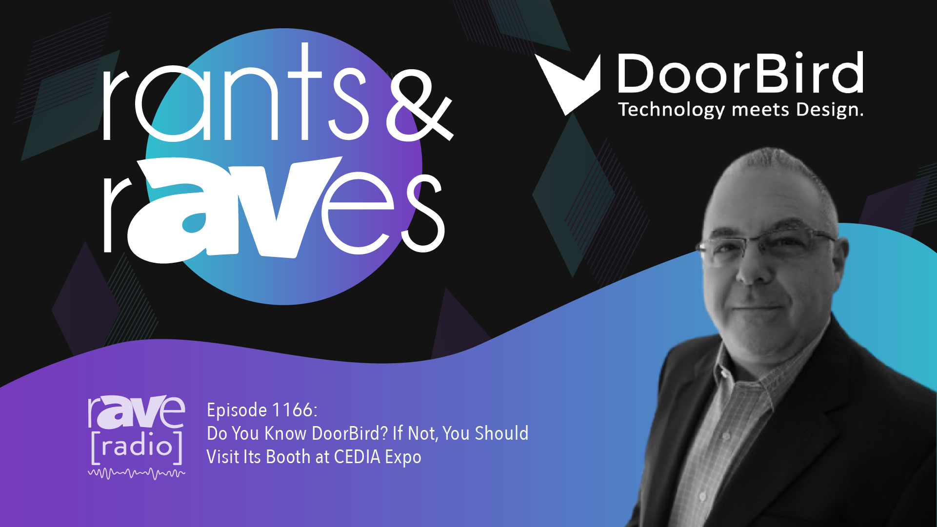 Rants & rAVes — Episode 1166: Do You Know DoorBird? If Not, You Should Visit Its Booth at CEDIA Expo