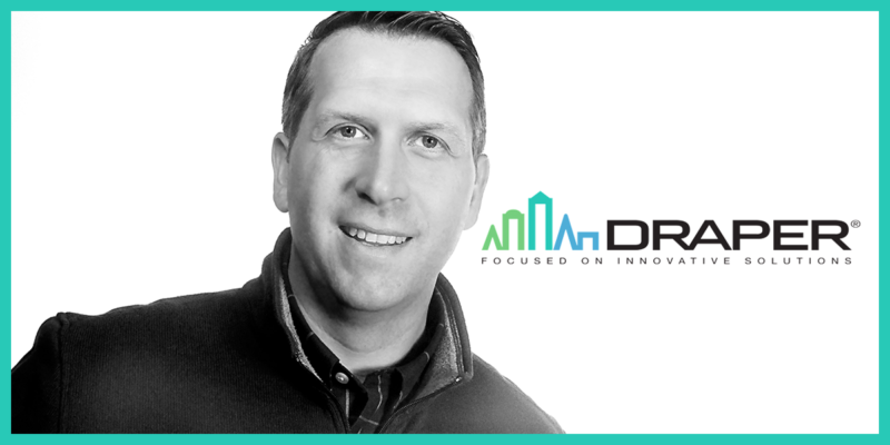 Draper Announces Clint Childress as Director of Residential Markets