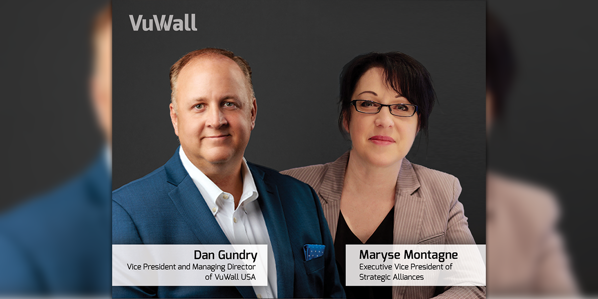 VuWall Adds Dan Gundry as Vice President and Managing Director, Promotes Maryse Montagne to EVP Strategic Alliances