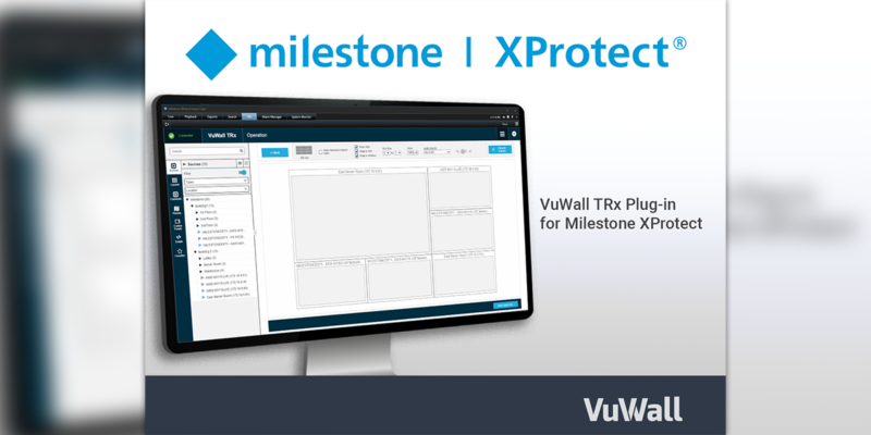 VuWall Expands Plug-In for Milestone XProtect Video Management Software