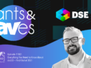 Rants & rAVes — Episode 1182: Everything You Need to Know About dvLED — Find Out at DSE!