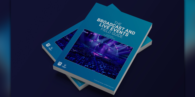 Epic Games Releases Broadcast and Live Events Field Guide