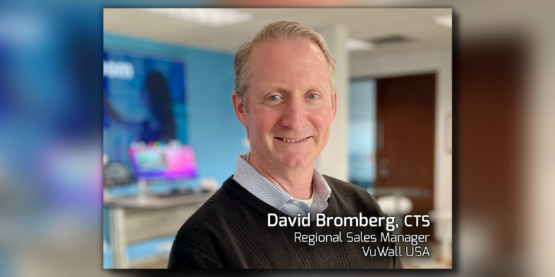 David Bromberg Appointed Regional Sales Manager of Western USA at VuWall