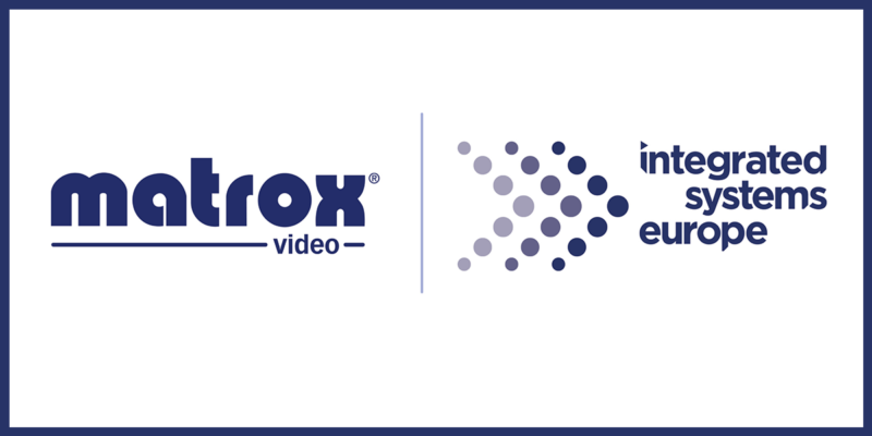 Matrox Video to Showcase Solutions for Mission-Critical and Commercial Applications at ISE 2023