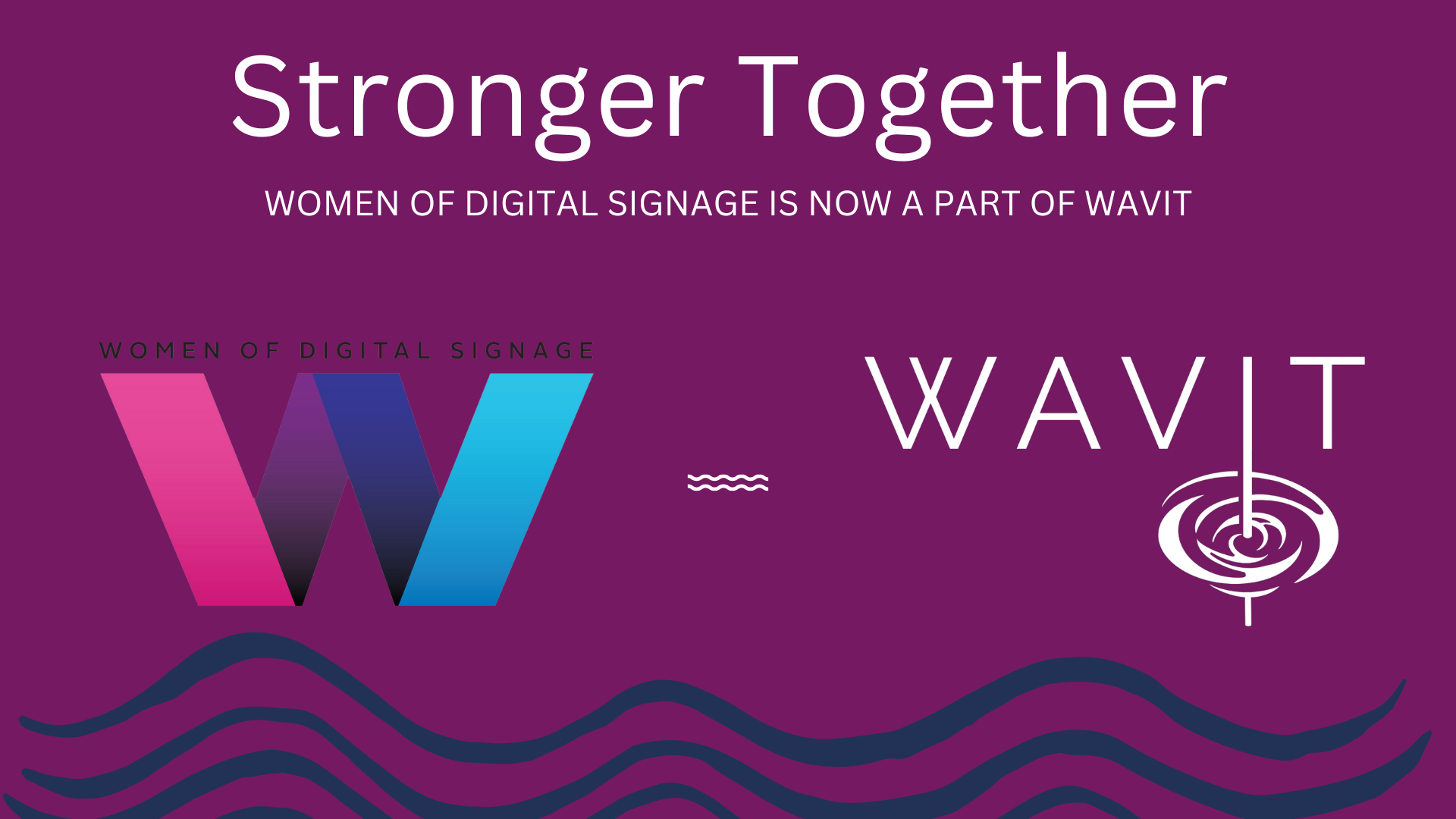 WAVIT Acquires Women of Digital Signage
