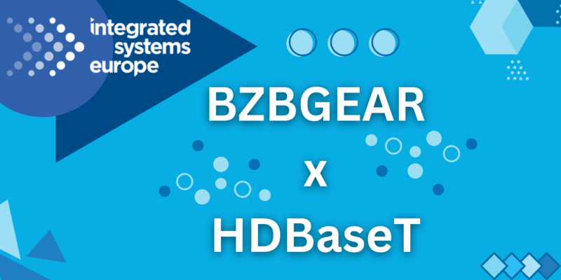 BZBGEAR to Showcase HDBaseT Signal Extender at ISE 2023