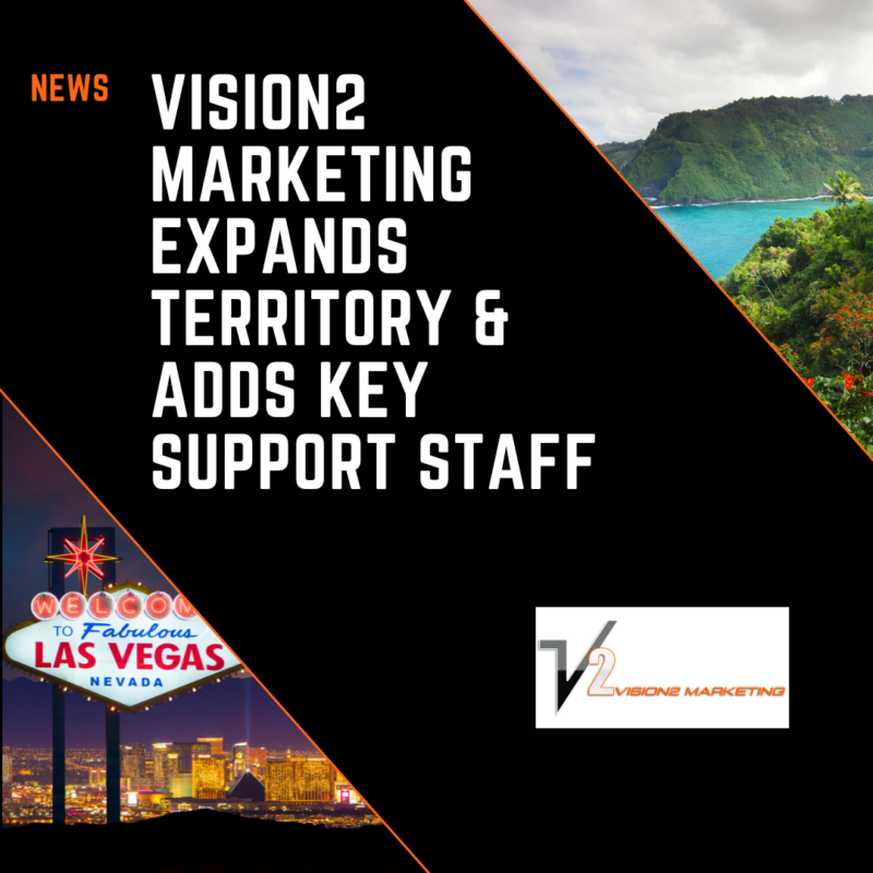 Vision2 Marketing Expands Territory and Adds Key Support Staff