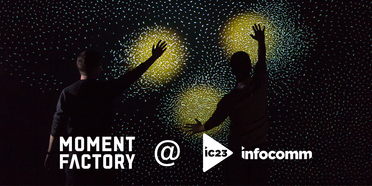 PUBS Graphics 2023 Moment Factory @ IC23