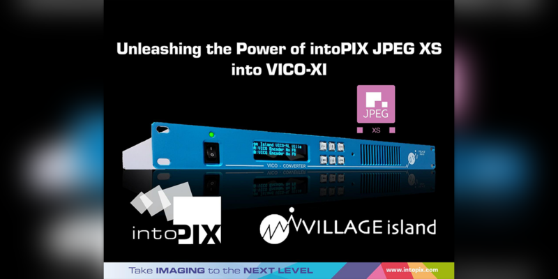 intoPIX and Village Island Release VICO-XI with JPEG XS Codec