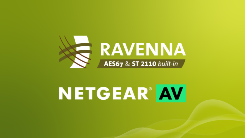 NETGEAR Joins the RAVENNA Community