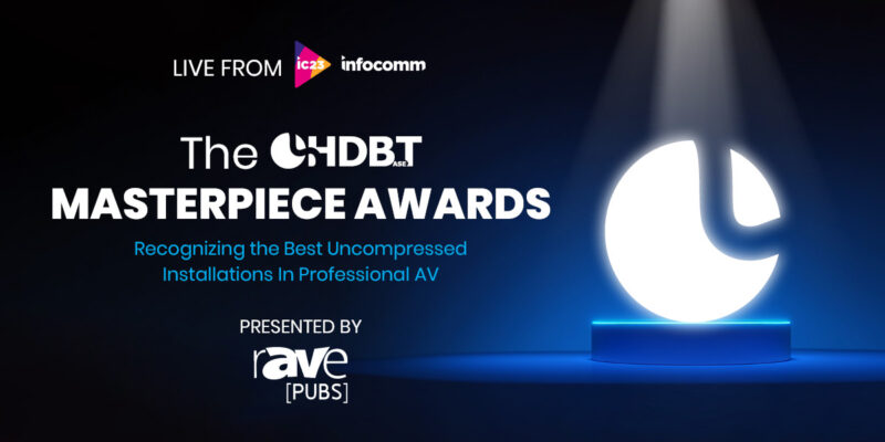 HDBaseT Masterpiece Awards Now Open for Nominations!