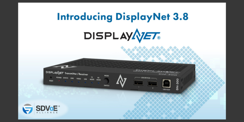 DVIGear Introduces DisplayNet 3.8