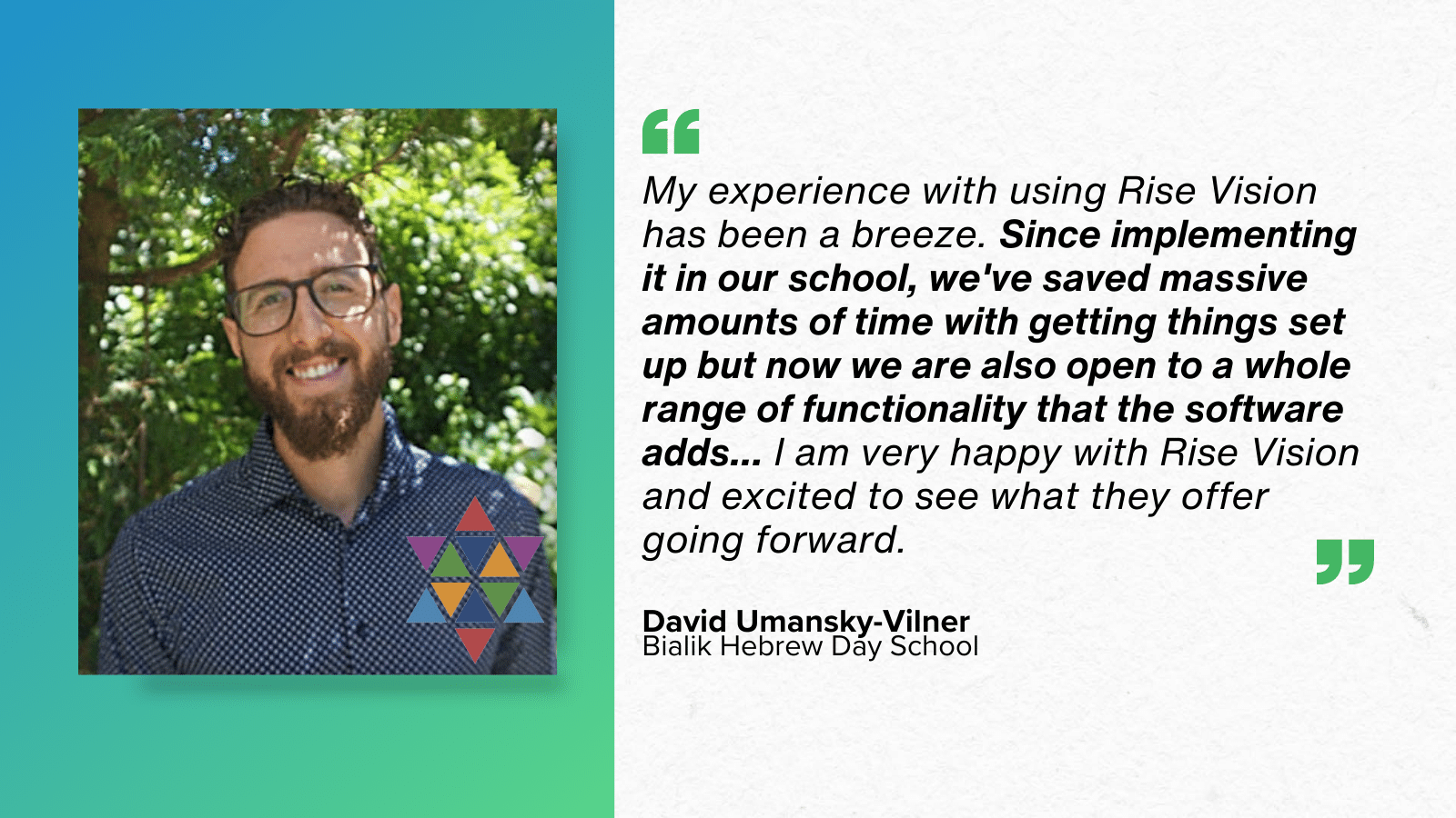 Testimonial from David Umansky for Rise Vision