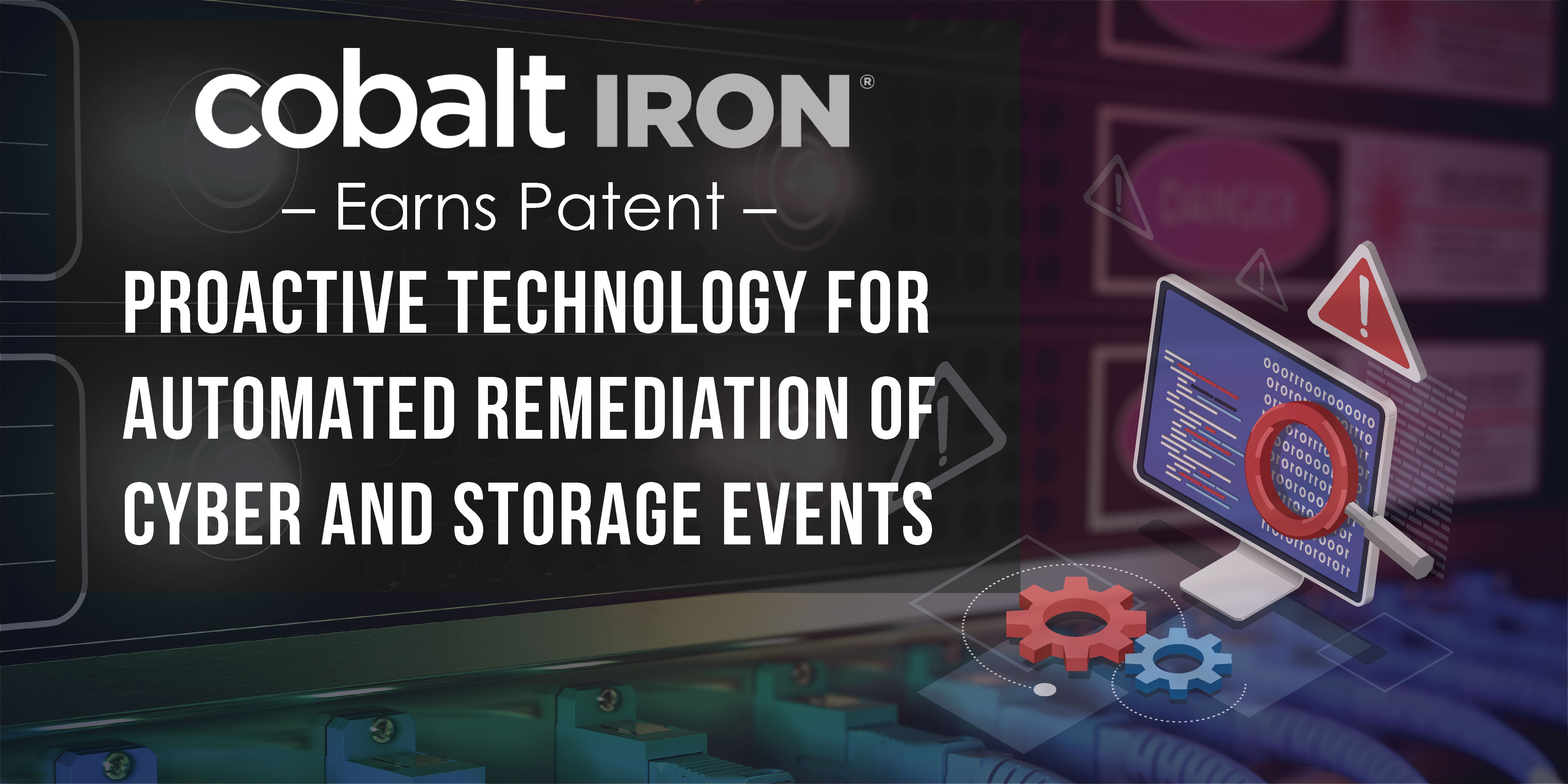 Patent Tech Automated Remediation Cyber Storage Events