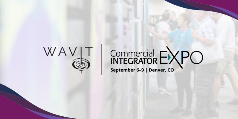 WAVIT Offers Free Commercial Integrator Expo Passes to Members