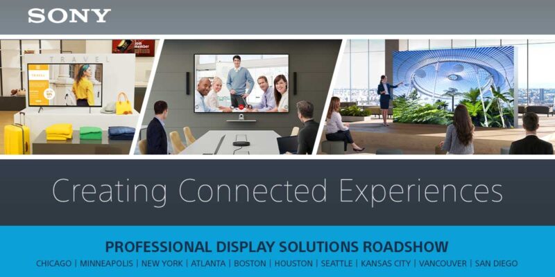 Sony Electronics Professional Display Solutions Creates Roadshow Through US, Canada