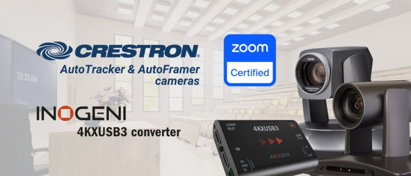 CRESTRON + INOGENI Devices certified for Zoom Rooms software