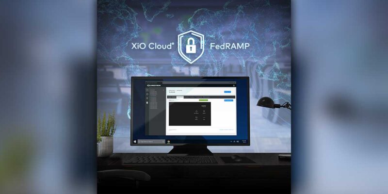 Crestron Electronics Announces Progress Toward FedRAMP Authorization for Crestron XiO Cloud Platform